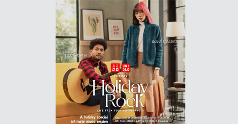 UNIQLO Persembahkan 'Holiday Rock Online Music Concert Live From Your Neighborhood'