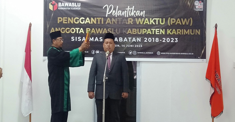 Ahmad Sulton Resmi Jadi Anggota Bawaslu Karimun Masa Bakti 2018-2023