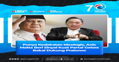 Punya Kedekatan Ideologis, Anis Matta Beri Sinyal Kuat Partai Gelora Bakal Dukung Prabowo