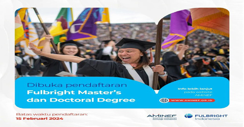 Beasiswa S2 dan S3 Fulbright 2024 Resmi Dibuka, Ini Syaratnya